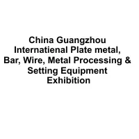 China (Guangzhou) International Platemetal, Bar, Wire, Metal Processing & Setting Equipment Exhibition Logo
